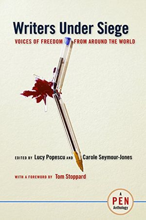 Cover Art for 9780814767429, Writers Under Siege: Voices of Freedom from Around the World (A Pen Anthology) by 