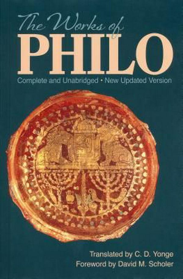 Cover Art for 9780943575933, The Works of Philo by Charles Duke Philo, Judaeus Philo