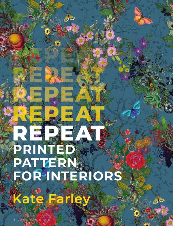 Cover Art for 9781350127401, Repeat Pattern Design for Interiors by Kate Farley