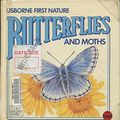 Cover Art for 9780860204787, Butterflies and Moths (Usborne First Nature) by Rosamund Kidman Cox