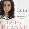 Cover Art for 9780718152819, Faith by Lesley Pearse