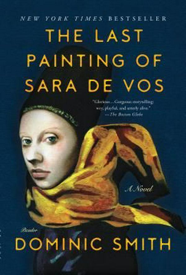 Cover Art for 9781250118325, The Last Painting of Sara de Vos by Dominic Smith
