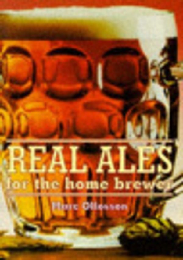 Cover Art for 9781854861511, Real Ales for the Home Brewer by Marc Ollosson