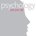 Cover Art for 9780077354732, Psychology and Your Life by Robert S Feldman