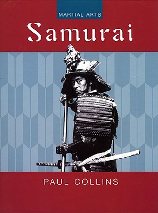 Cover Art for 9780791068724, Samurai (Collins, Paul, Martial Arts.) by Paul Collins