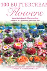 Cover Art for 9781446305744, 100 Buttercream Flowers: The complete step-by-step guide to piping flowers in buttercream icing by Valeri Valeriano