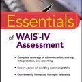 Cover Art for 9780470538555, Essentials of WAIS-IV Assessment by Elizabeth O. Lichtenberger, Alan S. Kaufman