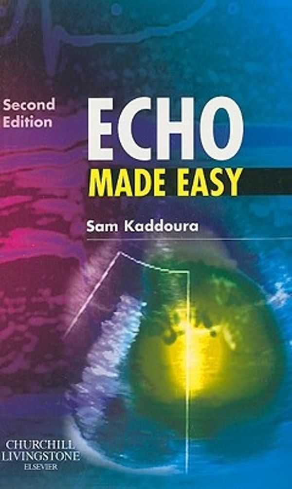 Cover Art for 9780443103636, Echo Made Easy by Sam Kaddoura