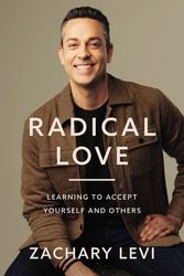 Cover Art for 9780785236870, Radical Love by Zachary Levi