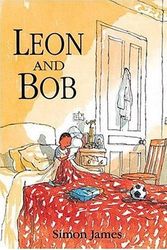 Cover Art for 9781564029911, Leon and Bob by Simon James