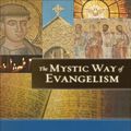 Cover Art for 9781441201843, The Mystic Way of Evangelism by Elaine A. Heath