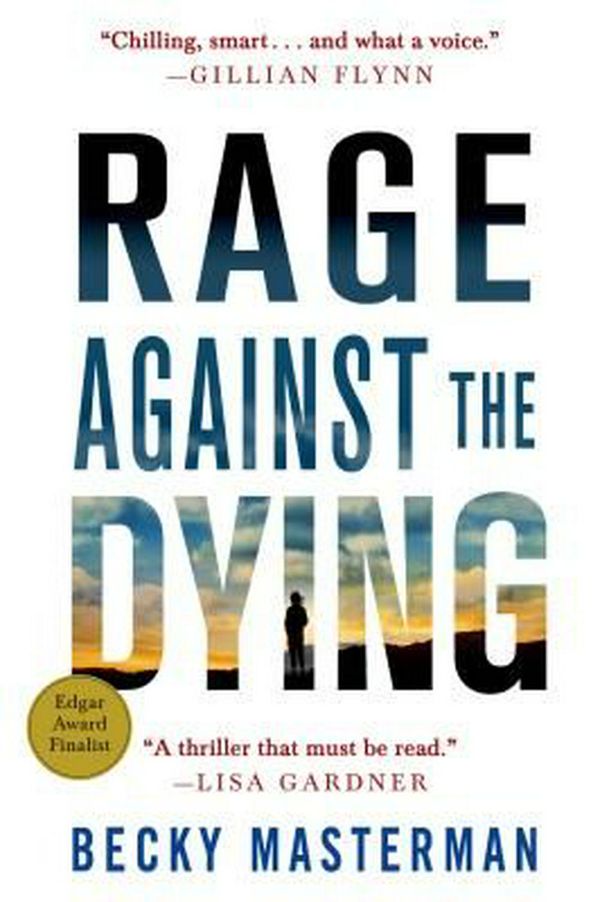 Cover Art for 9781250038166, Rage Against the Dying by Becky Masterman
