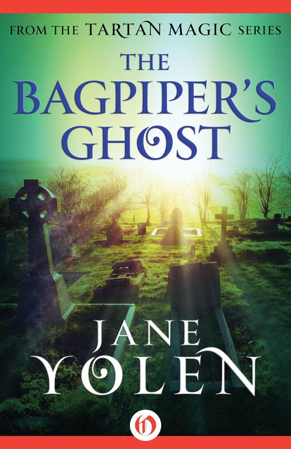 Cover Art for 9781504021074, The Bagpiper's Ghost by Jane Yolen