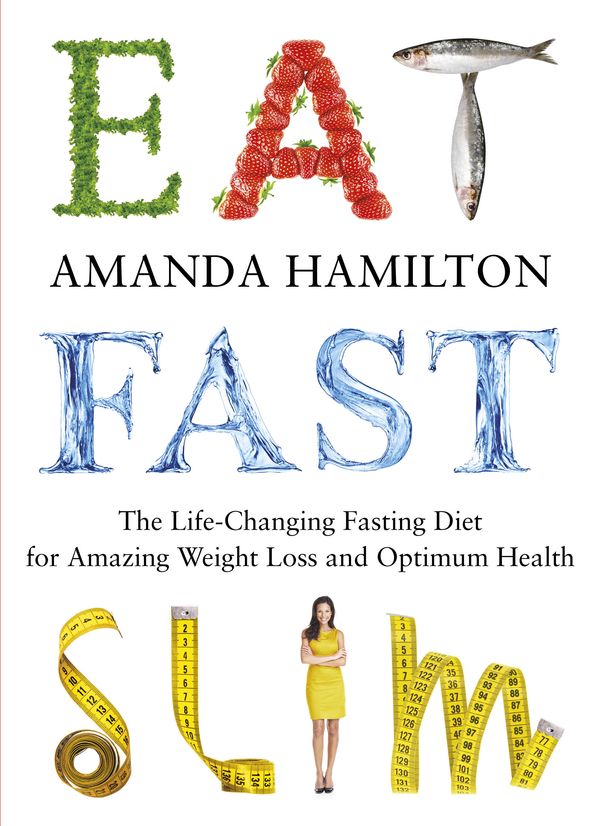 Cover Art for 9781848991163, Eat, Fast, Slim: The Life-Changing Fasting Diet for Amazing Weight Loss and Optimum Health by Unknown