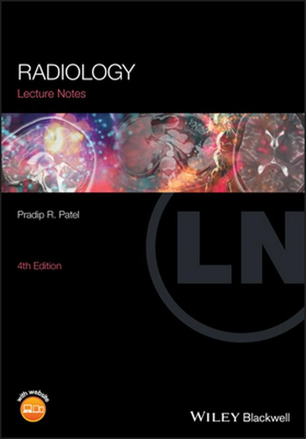 Cover Art for 9781119550341, Lecture Notes: Radiology by Pradip R. Patel