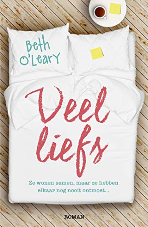 Cover Art for 9789026145926, Veel liefs (Dutch Edition) by Beth O'Leary