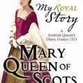 Cover Art for 9781407116228, Mary Queen of Scots by Kathryn Lasky