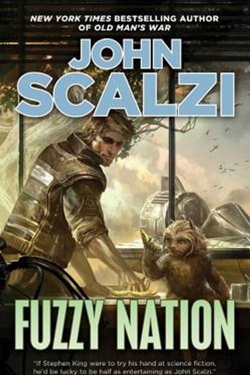 Cover Art for 9780765367037, Fuzzy Nation by John Scalzi