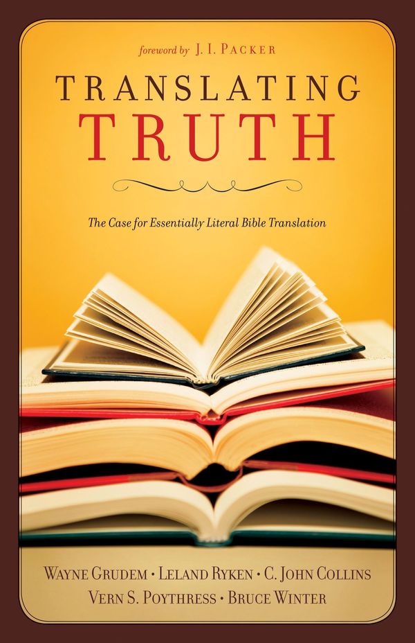 Cover Art for 9781581347555, Translating Truth by C. John Collins