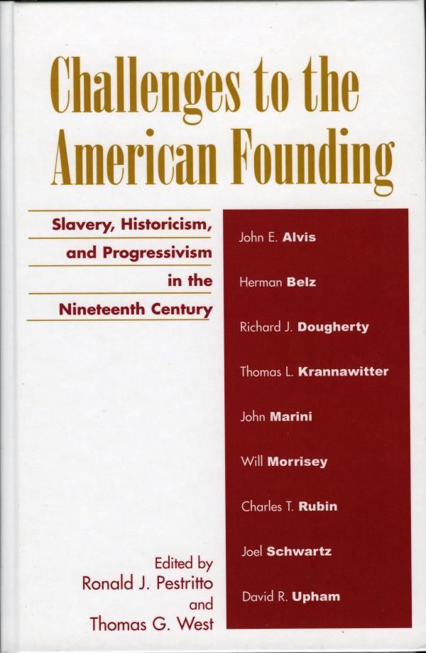 Cover Art for 9780739152898, Challenges to the American Founding by Ronald J. Pestritto, Thomas G. West