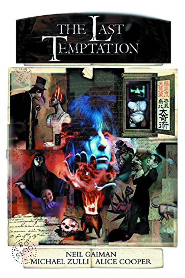 Cover Art for 9781606905449, Neil Gaiman's The Last Temptation 20th Anniversary Deluxe Edition Hardcover, Signed by Neil Gaiman by Neil Gaiman, Alice Cooper
