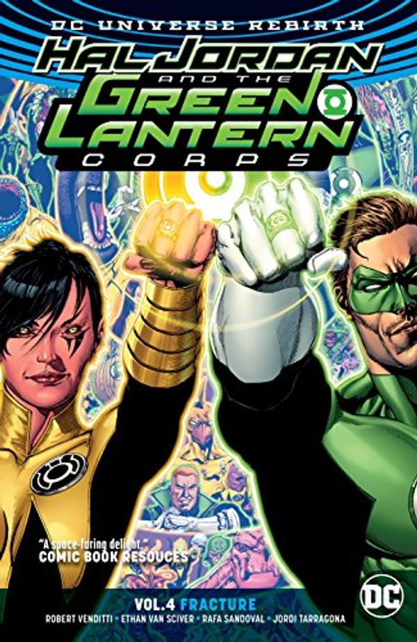 Cover Art for B077XMY9LP, Hal Jordan and the Green Lantern Corps (2016-2018) Vol. 4: Fracture by Venditti, Robert