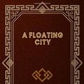 Cover Art for 9798616339195, A Floating City by Jules Verne