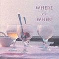 Cover Art for 9780751508789, Where or When by Anita Shreve