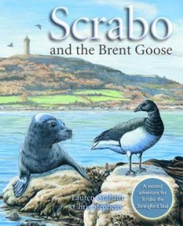 Cover Art for 9780955332548, Scrabo and the Brent Goose by Lauren Graham