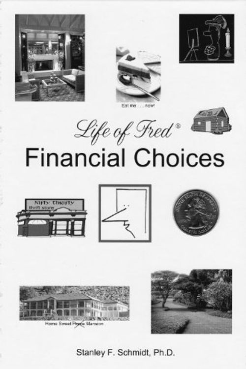 Cover Art for 9781951060084, Life of Fred Violet 4-Book Set # 4 Financial Choices Chemistry Logic by Stanley F. Schmidt