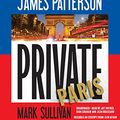 Cover Art for 9781478928065, Private Paris by James Patterson