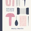 Cover Art for 9781780724423, The Art of Repair by Molly Martin