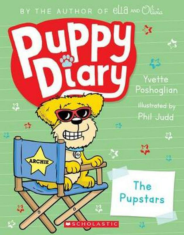 Cover Art for 9781760662950, Puppy Diary #3: Pupstars by Yvette Poshoglian