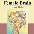 Cover Art for 9781420077445, The Female Brain by Cynthia L. Darlington