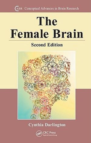 Cover Art for 9781420077445, The Female Brain by Cynthia L. Darlington