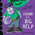 Cover Art for 9781684644834, Frank is a Big Help (School of Monsters) by Sally Rippin