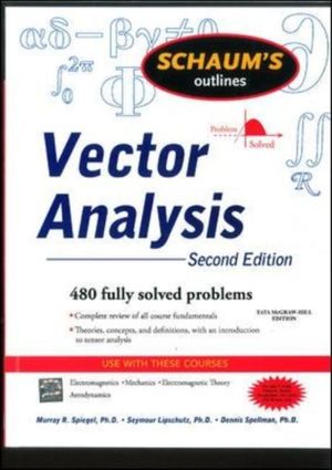 Cover Art for 9780071615457, Schaum's Outline of Vector Analysis by Murray R. Spiegel, Seymour Lipschutz
