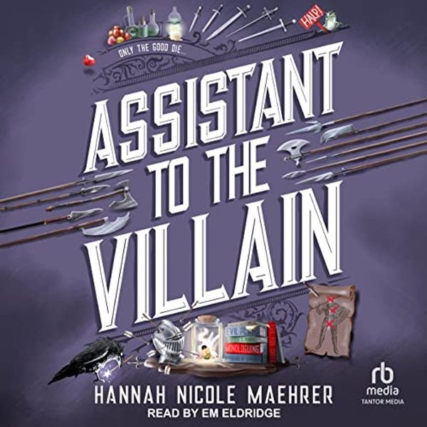 Cover Art for B0C41HXQ6N, Assistant to the Villain by Hannah Nicole Maehrer