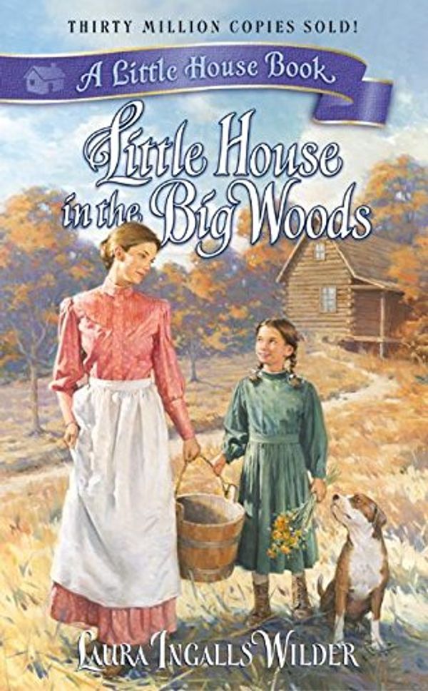 Cover Art for 9780060522360, Little House in the Big Woods by Laura Ingalls Wilder