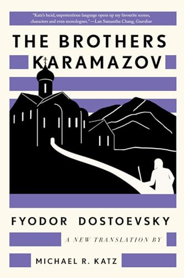 Cover Art for B0BHPRKQW8, The Brothers Karamazov: A New Translation by Michael R. Katz by Fyodor Dostoevsky