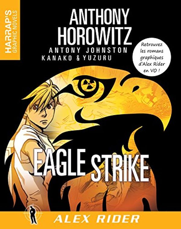 Cover Art for 9782818703519, Alex Rider : Eagle strike by Anthony Horowitz