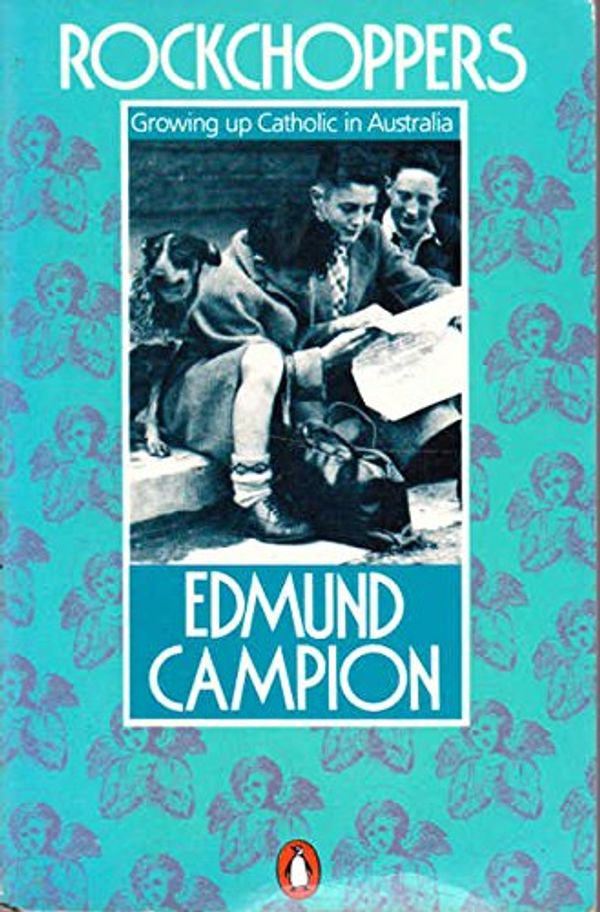 Cover Art for 9780140064452, Rockchoppers by Edmund Campion