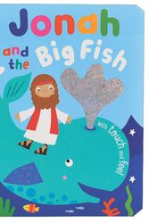 Cover Art for 9781788932325, Jonah and the Big Fish with Touch and Feel [Board book] by Katherine Walker