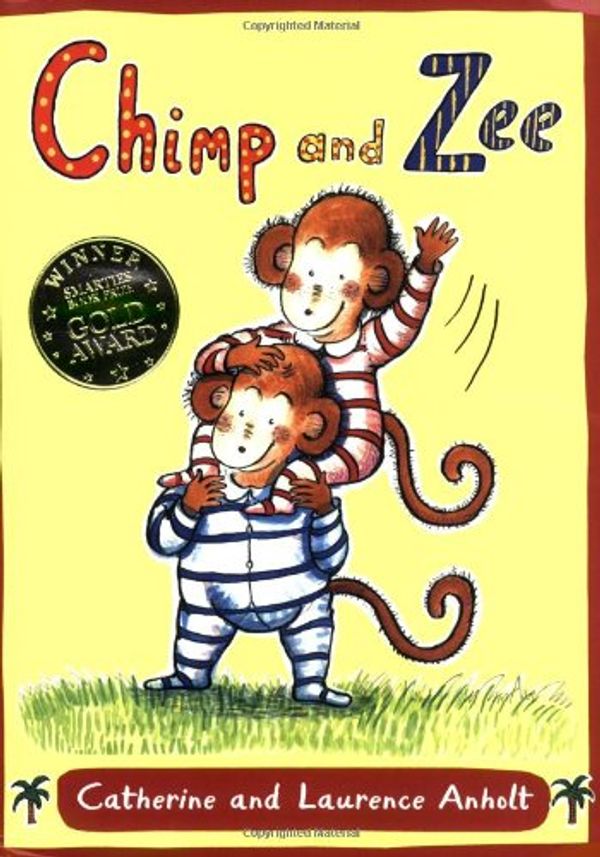 Cover Art for 9780711221215, Chimp and Zee by Laurence Anholt