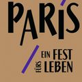 Cover Art for 9783499227028, Paris, ein Fest fürs Leben by Ernest Hemingway