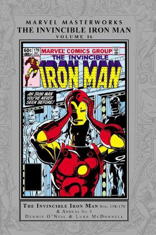 Cover Art for 9781302949204, Marvel Masterworks: The Invincible Iron Man Vol. 16 (Marvel Masterworks: the Invincible Iron Man, 16) by O'Neil, Dennis, McKenzie, Roger, Gillis, Peter B, Macchio, Ralph