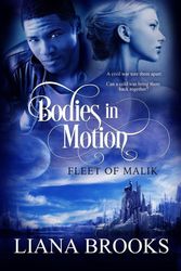 Cover Art for 9780994523839, Bodies In Motion: Volume 1 (Newton's Laws) by Liana Brooks