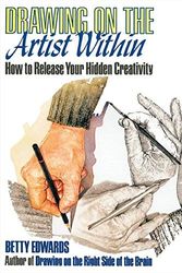 Cover Art for 8601422316025, By Betty Edwards - DRAWING ON THE ARTIST WITHIN: How to Release Your Hidden Creativi (1905-06-27) [Paperback] by Betty Edwards