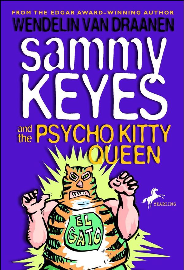 Cover Art for 9780307545183, Sammy Keyes And The Psycho Kitty Queen by Wendelin Van Draanen