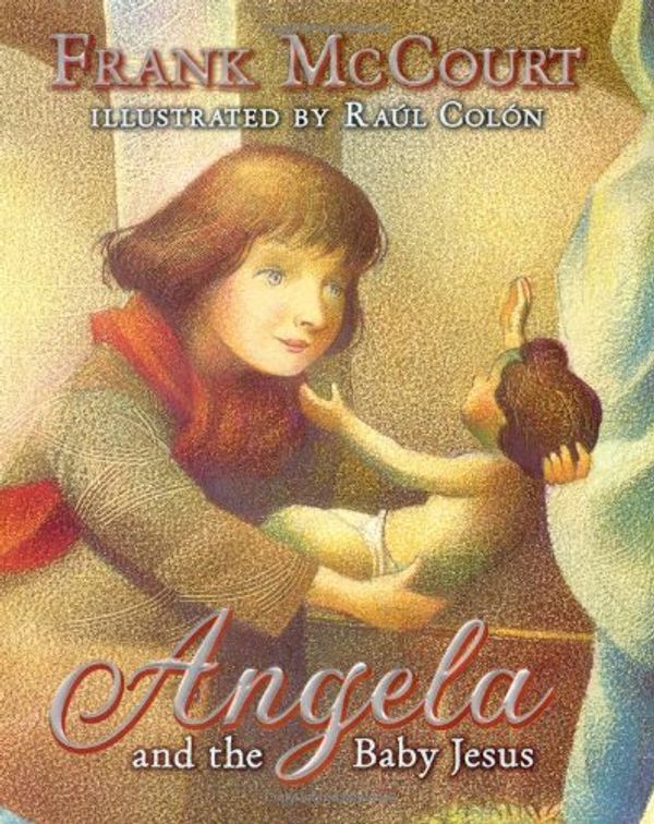 Cover Art for 9780007261697, Angela and the Baby Jesus by Frank McCourt